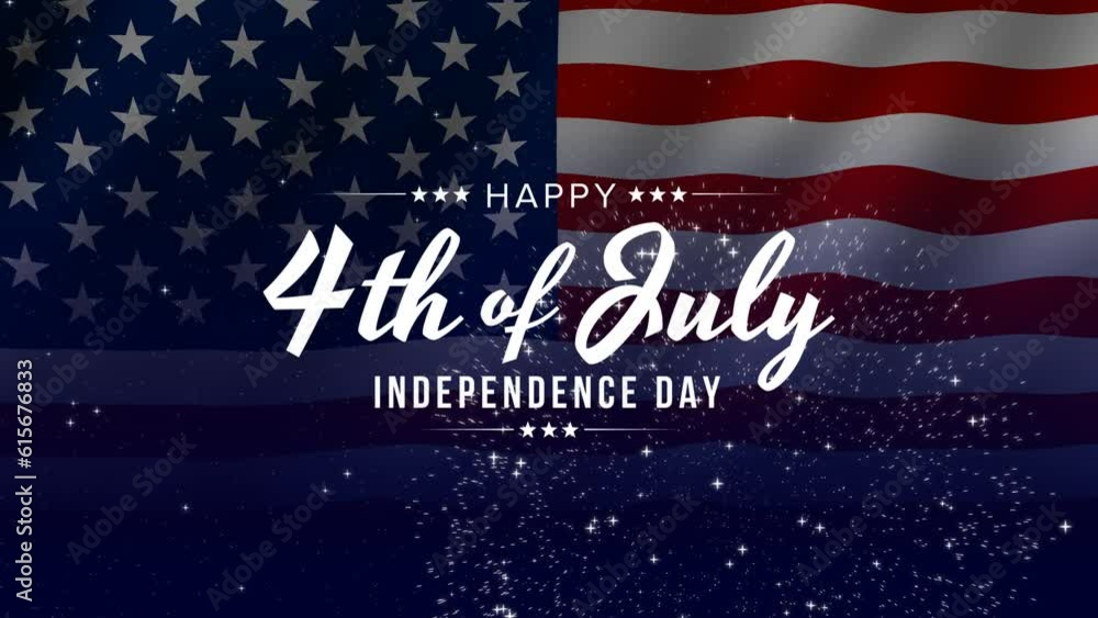 Happy 4th of July greeting animation, lettering text with waving USA flag background and fireworks splash, Happy Independence Day united states of america concept, for banner, feed, stories