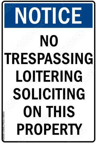 No soliciting warning sign and labels no trespassing, soliciting, loitering on this property
