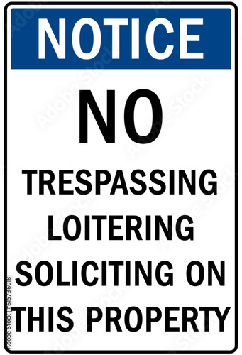 No soliciting warning sign and labels no trespassing, soliciting, loitering on this property