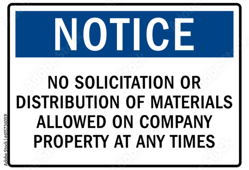 No soliciting warning sign and labels no solicitation or distribution of materials allowed on company property at any times