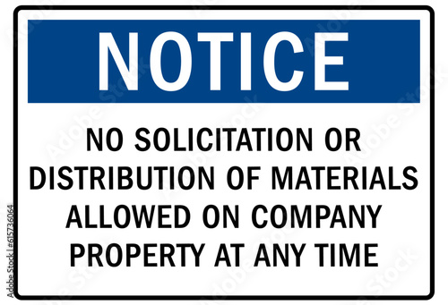 No soliciting warning sign and labels no solicitation or distribution of materials allowed on company property at any time