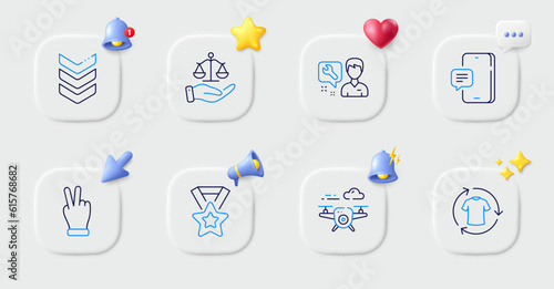 Shoulder strap, Victory hand and Justice scales line icons. Buttons with 3d bell, chat speech, cursor. Pack of Drone, Change clothes, Phone message icon. Winner ribbon, Repairman pictogram. Vector