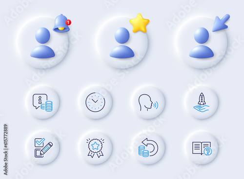 Cash back, Info and Time management line icons. Placeholder with 3d cursor, bell, star. Pack of Crowdfunding, Ranking star, Human sing icon. Checkbox, Help pictogram. For web app, printing. Vector