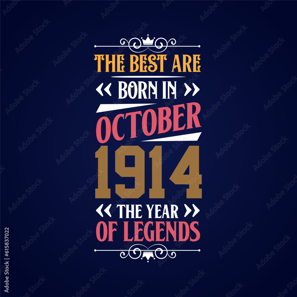 Best are born in October 1914. Born in October 1914 the legend Birthday