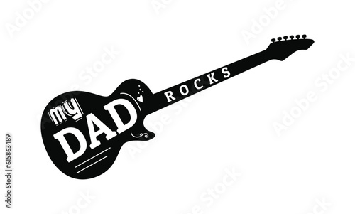 My Dad Rocks | Dad Typography Tshirt Design
