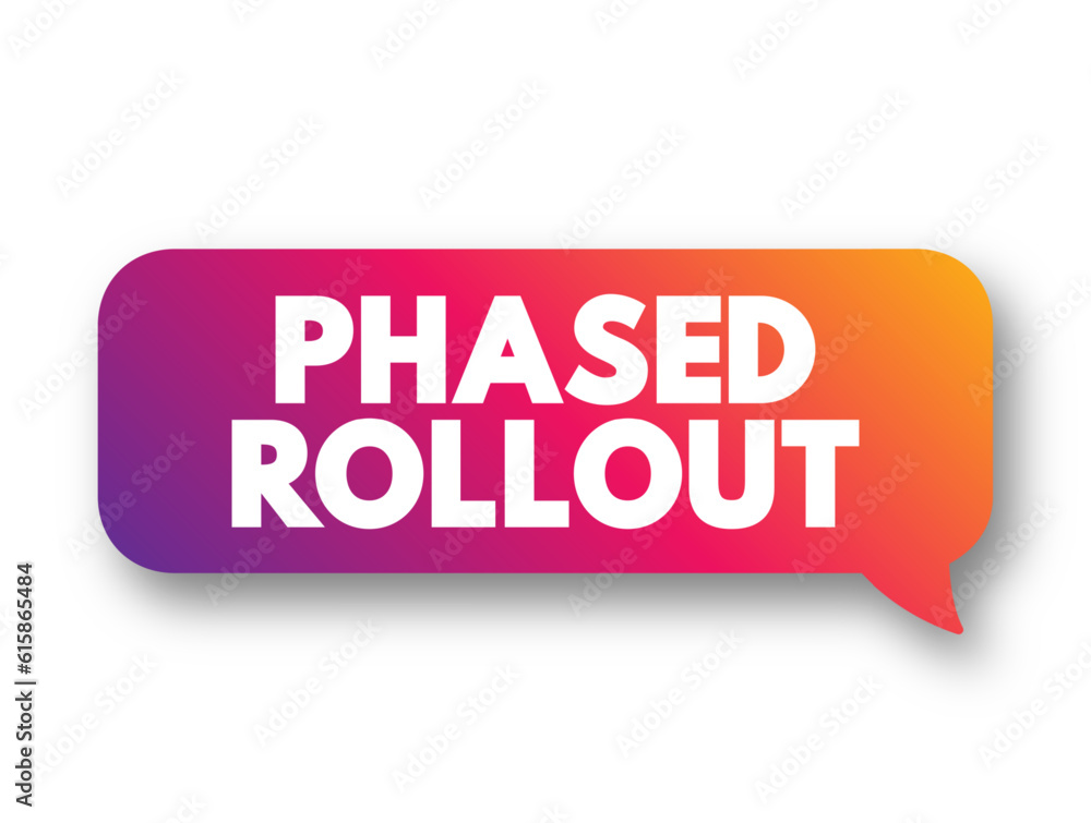 Phased Rollout is a hardware or software migration method that involves incrementally implementing a new system, text concept background Phased Rollout is a hardware or software migration method that involves incrementally implementing a new system, text concept background