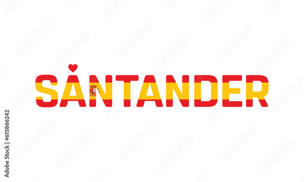 I love Santander, Typographic Design, Flag of Spain, Love Santander, Santander, Santander Vector, Love, Vector, Flag of Spain, I love Spain