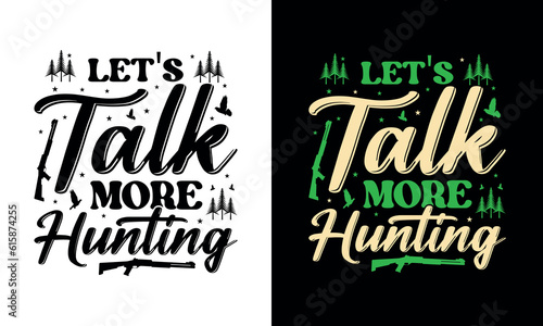 Hunting typography t-shirt design  hunting t-shirt design template  hunting t-shirt design vector