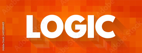 Logic - reasoning conducted or assessed according to strict principles of validity, text concept background
