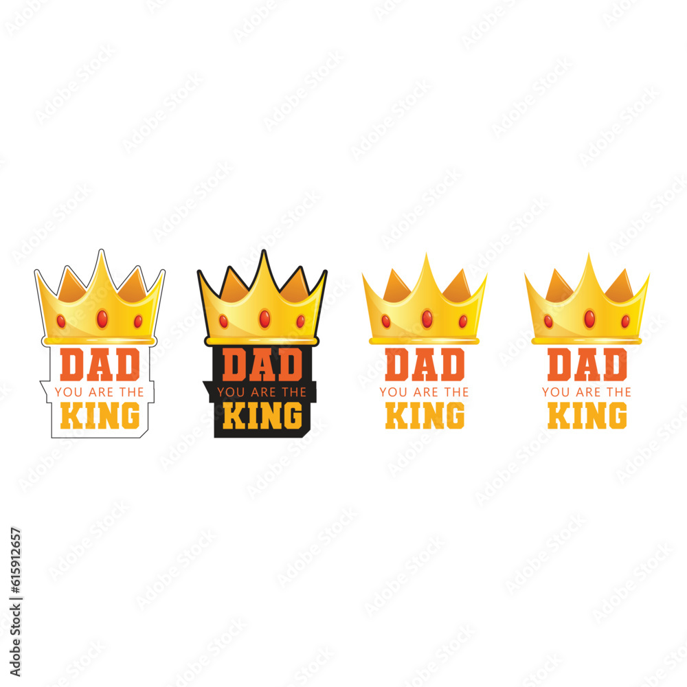 Dad King, Father's day design Dad King, Father's day design