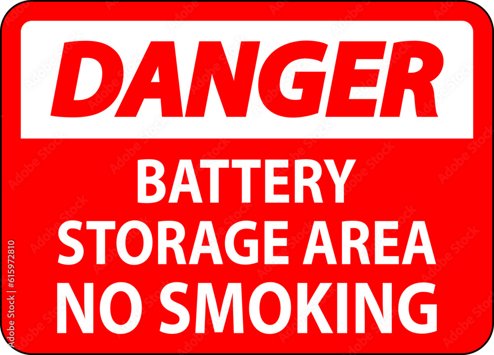 Danger Sign Battery Storage Area No Smoking Danger Sign Battery Storage Area No Smoking