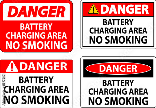 Danger Sign Battery Charging Area, No Smoking