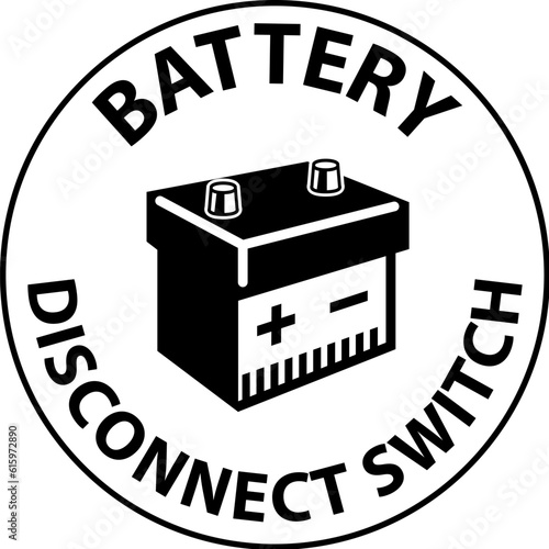 Battery Disconnect Switch Sign On White Background
