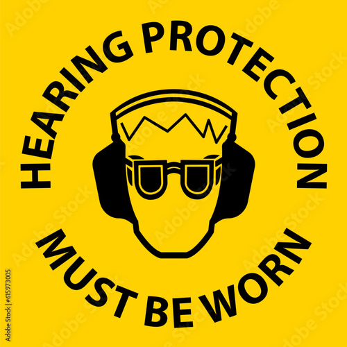 Hearing Protection Must Be Worn Sign On White Background