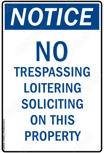 No soliciting warning sign and labels no trespassing, loitering, soliciting on this property