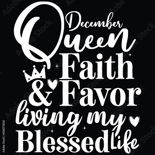 December queen faith & favor living my blessed life
