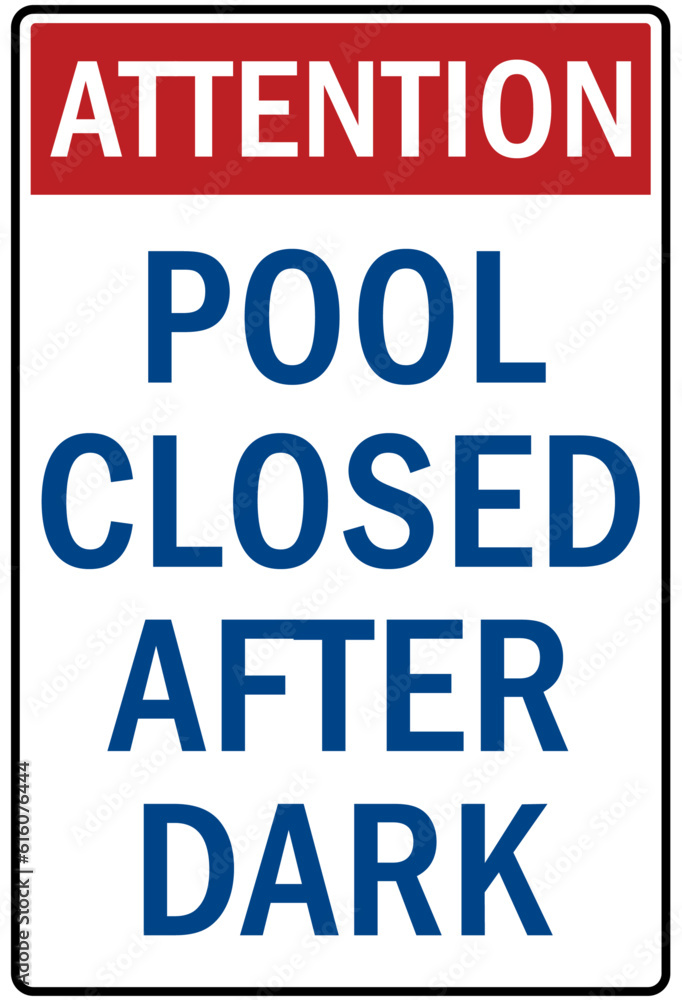 Fototapeta premium Pool closed sign and labels pool closed after dark