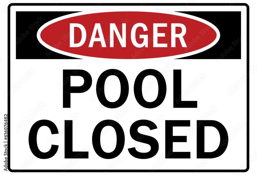 Pool closed sign and labels