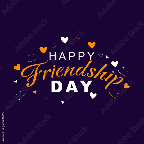 Happy Friendship Day cute poster. Hand written brush lettering, vintage retro style. greeting card design happy friendship day on july 31Th