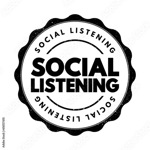 Social Listening - process of understanding the online conversation about a company or brand, text concept stamp