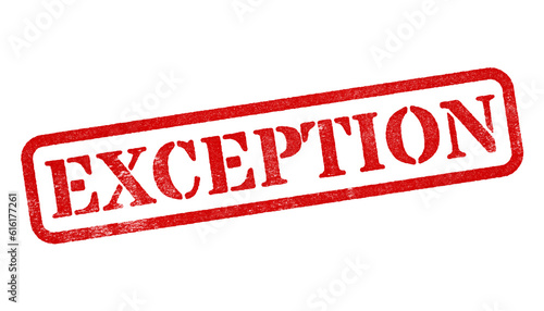 Canvas Print Exception red rubber stamp isolated on transparent background with distressed te