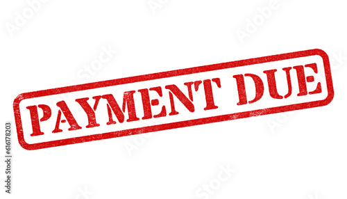 Payment Due red rubber stamp isolated on transparent background with distressed texture effect