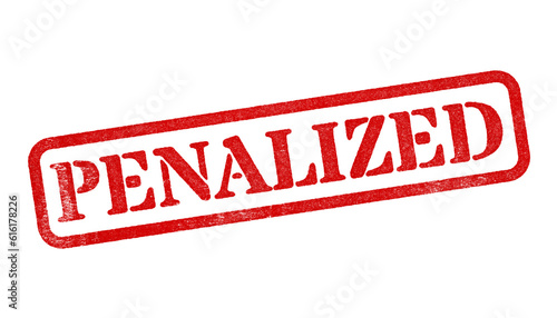 Bild auf Leinwand Penalized red rubber stamp isolated on transparent background with distressed te