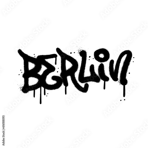 Urban graffiti Berlin word sprayed in black over white. 90s - 00s airbrush textured vector illustration.