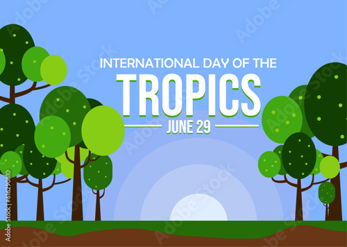 International day of the tropics template vector. World tropics day template vector.