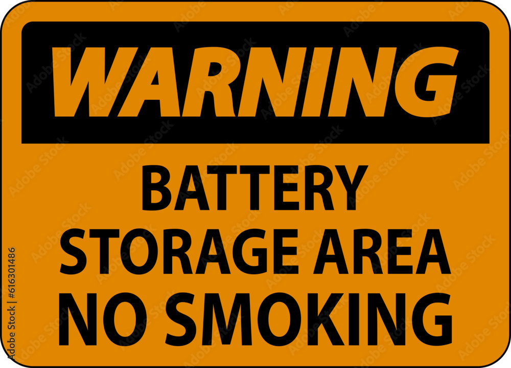 Warning Sign Battery Storage Area No Smoking Warning Sign Battery Storage Area No Smoking