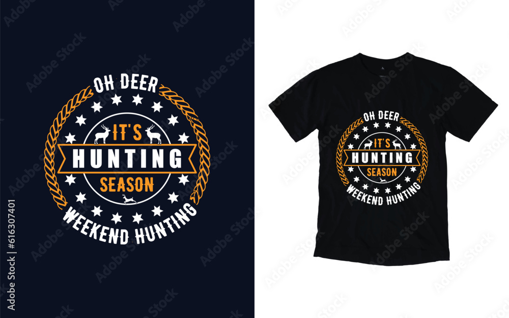 Hunting T-Shirts Design- Hunting T-ShirtsHunting T-Shirts, hunting t-shirt design vector. Hunting T-Shirts Design- Hunting T-ShirtsHunting T-Shirts, hunting t-shirt design vector.