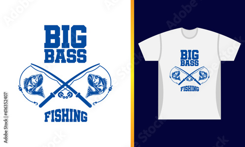 Bigg Bass Fishing t shirt