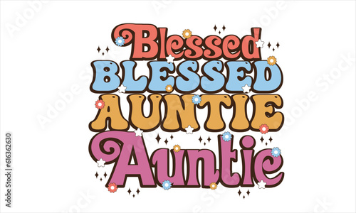 Blessed Auntie Retro SVG Design