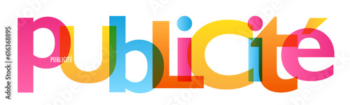 PUBLICITE (MARKETING in French) colorful vector typography banner