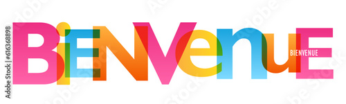 BIENVENUE (WELCOME in French) colorful vector typography banner