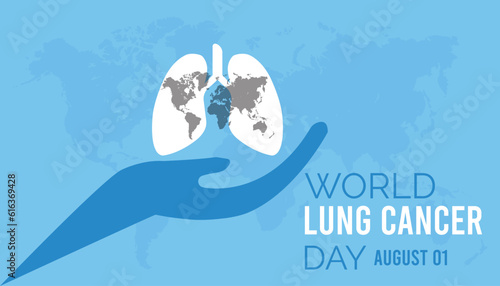 World Lung Cancer day is observed every year on August 1st. Health awareness vector.