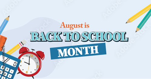 National Back to school month. August. Vector banner poster.
