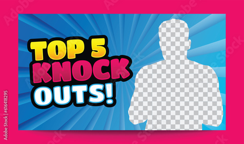 top 5 knockouts gaming thumbnail and web banner editable vector template 