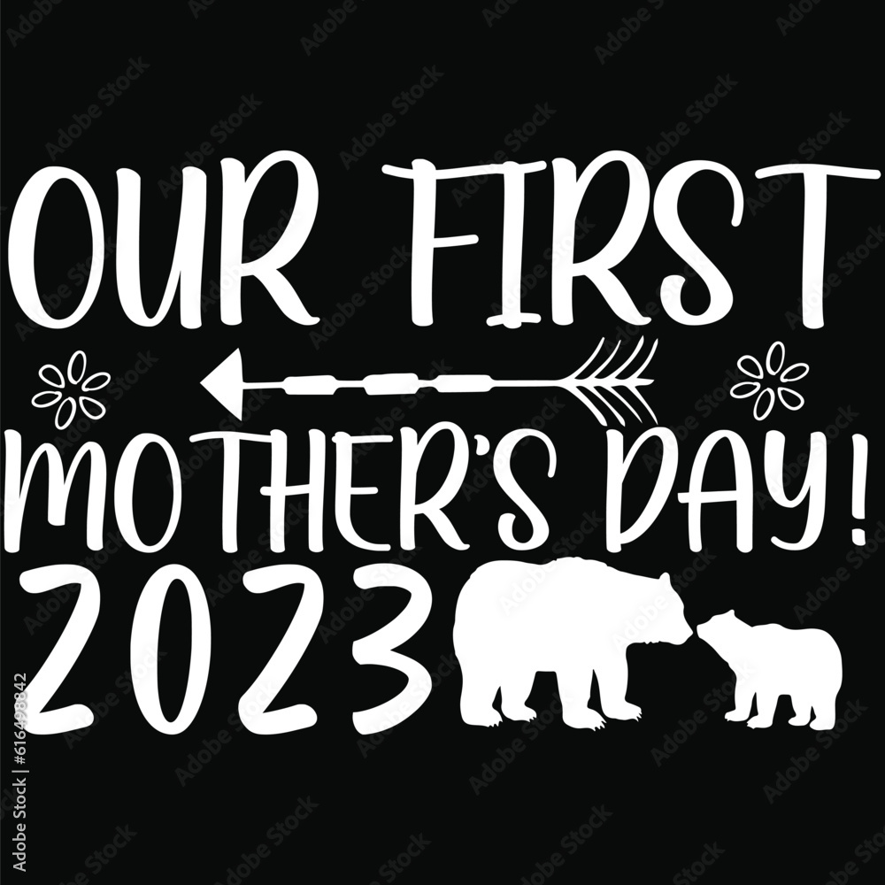our first mother's day 2023 our first mother's day 2023