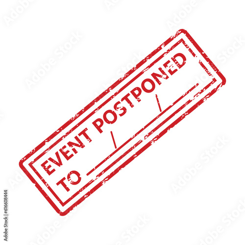 Event postponed to, rubber seal stamp with place for date