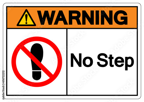 Warning No Step Symbol Sign, Vector Illustration, Isolate On White Background Label .EPS10