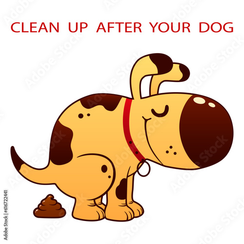 funny cartoon pooping dog on white background . clean up after your dog. warning label or information sign. isolated vector illustration.