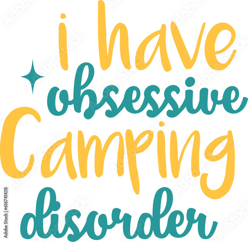 Happy Camper, I’d Rather Be Camping, Let’s Sleep Under The Star, Camp Crew ,Live Simple, Camp More Worry Less, Take Me To The Mountains, Under The Stars Away From The City ,
Campfires And Cuddles, Adv