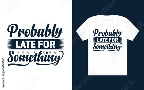 Motivational t-shirt design, typography t-shirt design, vector t-shirt design modern apparel quotes, vector design.