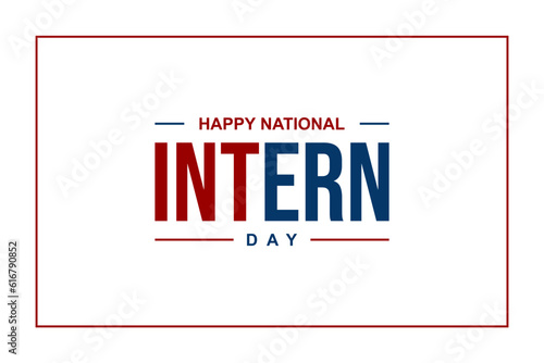 national intern day, background template Holiday concept