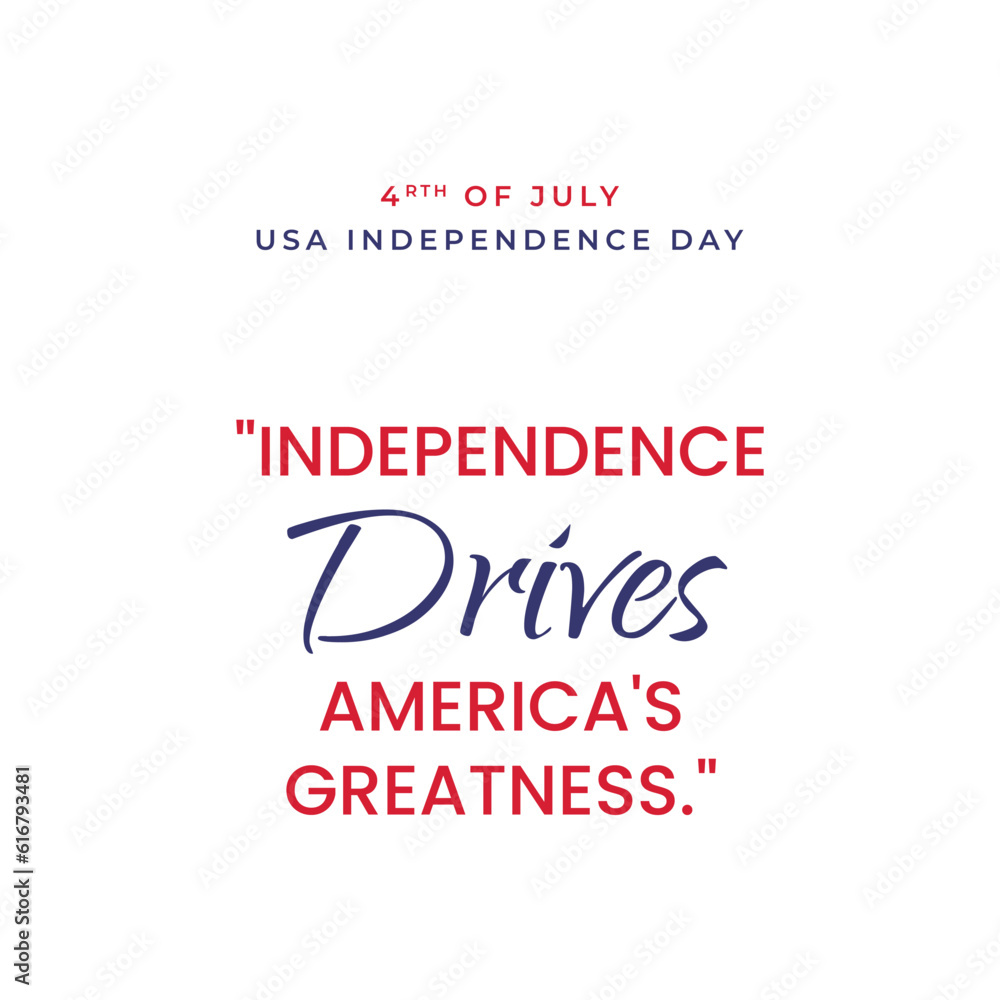 USA Independence Day with a Motivation quote