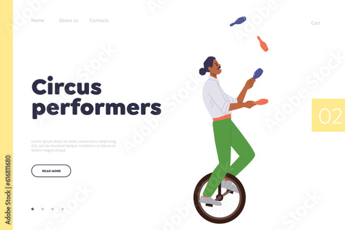 Circus performers landing page design template with man juggler riding unicycle showing trick