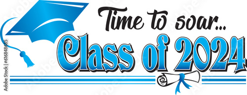 Class of 2024 Time to Soar Banner Blue