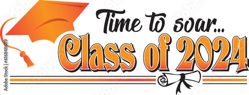 Orange Class of 2024 Time to Soar Banner