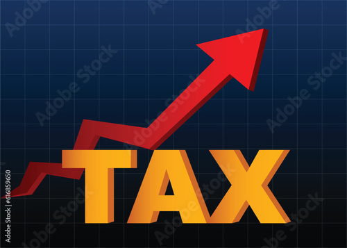 tax rate rise up high red arrow
